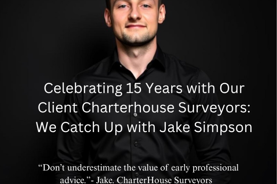 Jake Simpson of Charterhouse Surveyors, celebrating 15 years as trusted Chartered Surveyors in the Northwest.