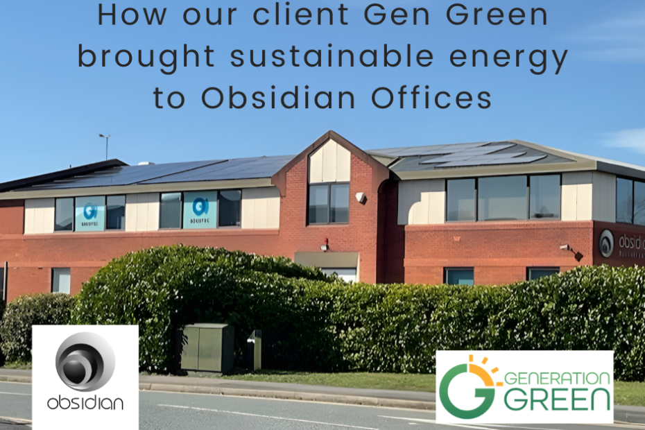 obsidian offices front showing our solar panels and text saying how our client Gen green brought sustaimnable energy to obsidian offices with the gen green and obsidian offices logo